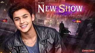 Dev Joshi Big Upcoming SHOW | Promo Coming Soon 😱 | Baalveer S4 Kab Ayega | Shocking Update