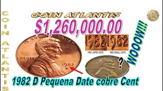 centavo conmemorativo de fecha pequeña D de 1982  vale $1,260,000.00