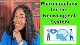 Drugs Affecting the Neurological System