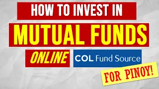 How to Invest in Mutual Funds Philippines Online with COL Financial Fund Source