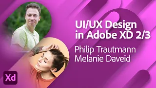 UI/UX Woche: Prototyping mit Philip Trautmann und Melanie Daveid - Tag 2/3 | Adobe Live
