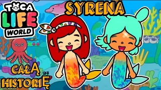 🧜🏼‍♀️SYRENKA🧜🏼‍♀️CAŁA HISTORIA | TOCA BOCA HISTORYJKI PO POLSKU | TOCA LIFE WORLD