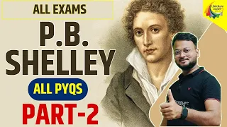 Part-2 P. B. Shelley Life and Works || TGT PGT UGC NET All The Previous Year Question