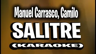 Manuel Carrasco, Camilo - Salitre (KARAOKE - INSTRUMENTAL)