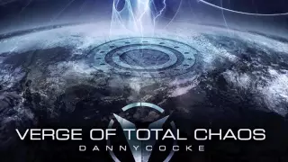 Danny Cocke - Verge of Total Chaos (Official Audio)