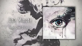 Counting Wolves - One Minute (feat. Joel Dickson)
