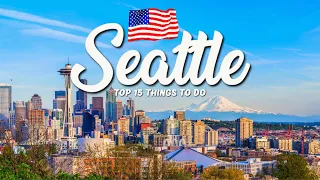 15 BEST Things To Do In Seattle 🇺🇸 Washington