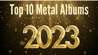 Top 10 Metal Albums 2023!!