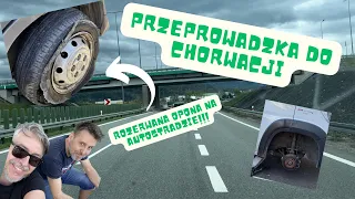 Przeprowadzka do Chorwacji. Robimy kuchnię. Pękła nam opona na autostradzie😳