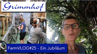 FarmVLOG#25 -Jubiläum, Stallhelfer und 3. Schnitt