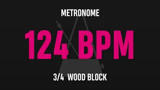 124 BPM 3/4 - Best Metronome (Sound : Wood block)