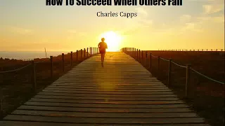 Charles Capps - How To Succeed When Others Fail