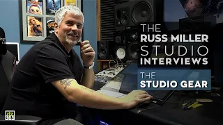 Studio Gear Rundown of Drummer Russ Miller - The Studio Interviews #2