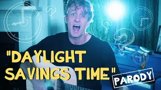 "Daylight Savings Time" - Green Day Parody