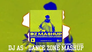 Dj As - Dance Zone Mashup