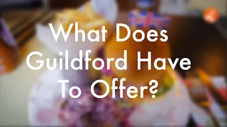 What does Guildford have to offer?
