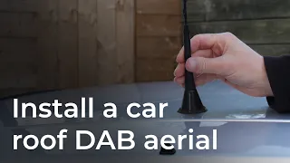 Install a car roof mount DAB aerial