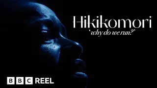 Hikikomori: Can withdrawal help us to reconnect with the 'self'? – BBC REEL