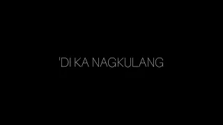 Di Ka Nagkulang (cover with lyrics)