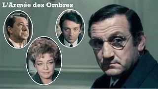 L'armée des ombres 1969 -  Casting du film réalisé par Jean Pierre Melville