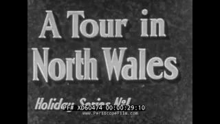 " A TOUR OF NORTH WALES "  1930s L.M.S. RAILWAY TRAVEL PROMO FILM   CHESTER, ST. ASAPH XD6047