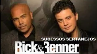 RICK E RENNER🥇 Grandes Sucessos Que Marcaram A Carreira PARTE 01 UNIVERSO SERTANEJO TOP HITS