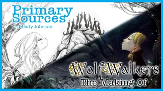 The Designs Behind Wolfwalkers | Primary Sources
