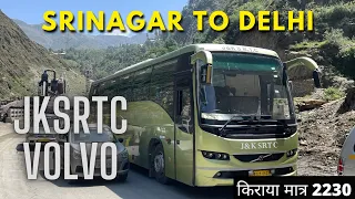 Srinagar to Delhi SUPER LUXURY VOLVO Bus by JK Government | JKSRTC VOLVO SemiSleeper #kashmir #volvo