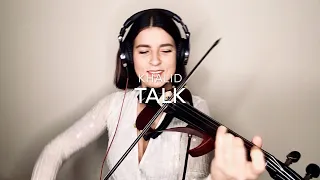 Khalid- Talk- Violin Cover- Barbara Krajewska