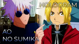 Ao no Sumika x Hologram | Flipped Mashup of Jujutsu Kaisen Season 2, Fullmetal Alchemist Brotherhood