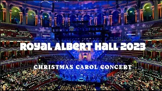 CHRISTMAS CAROLS CONCERT ROYAL ALBERT  HALL 2023                          .