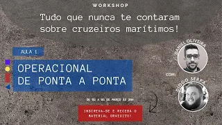 WORKSHOP AULA 1: OPERACIONAL DE PONTA A PONTA