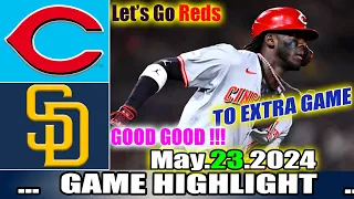 Cincinnati Reds Vs San Diego Padres (05/23/24) FULL GAME Highlights | MLB Season 2024
