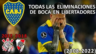 TODAS LAS ELIMINACIONES DE BOCA JUNIORS EN LA COPA LIBERTADORES (2008-2022)