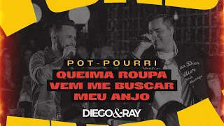 Diego e Ray - Pot-pourri (Queima Roupa/Vem Me Buscar/Meu Anjo) #Revoada