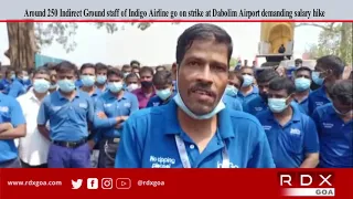 Around 250 Indirect Ground staff of Indigo Airline go on strike at Dabolim Airport demanding salary