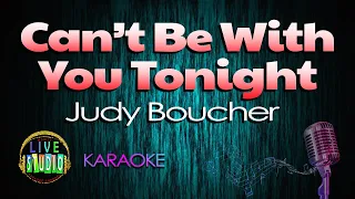 Can't Be With You Tonight - Judy Boucher (LIVE Studio KARAOKE)