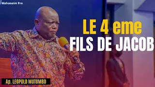 LE 4 EME FILS DE JACOB | APÔTRE LEOPOLD MUTOMBO