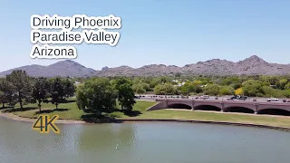 Driving Arizona | 4k Scottsdale Paradise Valley Camelback Mountain Scenic Drive.