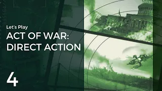 Let's Play Act of War: Direct Action #4 | San Francisco Harbor