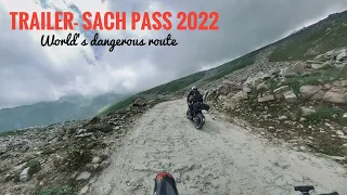 TRAILER | XPULSE 200 SACH PASS TRAIL 2022 | WORLD'S DANGEROUS ROAD