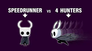 Hollow Knight ► Speedrunner vs 4 Hunters, but the hunters win