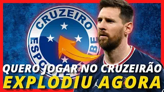 SAIU AGORA! EXPLODIU NA WEB! RONALDO QUER MESSI NO CRUZEIRO ÚLTIMAS NOTÍCIAS DO CRUZEIRO HOJE