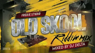 Fredje Studio Old Skool Riddim Mix - By DJ Delta