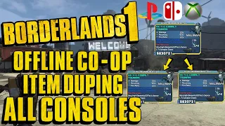 How to dupe items in all versions of Borderlands 1 in local offline co-op (use responsibly).