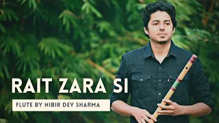 Rait Zara Si ¦¦ Flute cover ¦¦ Nibir Dev Sarma