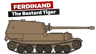 Ferdinand: The Bastard Tiger