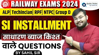 Railway Exams 2024 | SI Installment Maths Important Questions with Theory + Tricks by Sahil Sir