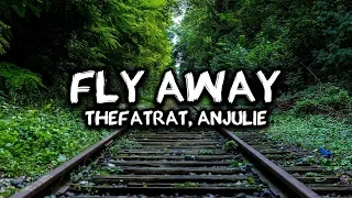LYRICS | TheFatRat - Fly Away (feat. Anjulie)