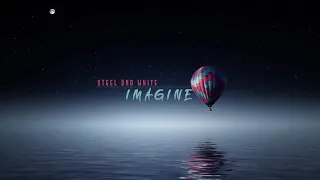 Steel and White - Imagine